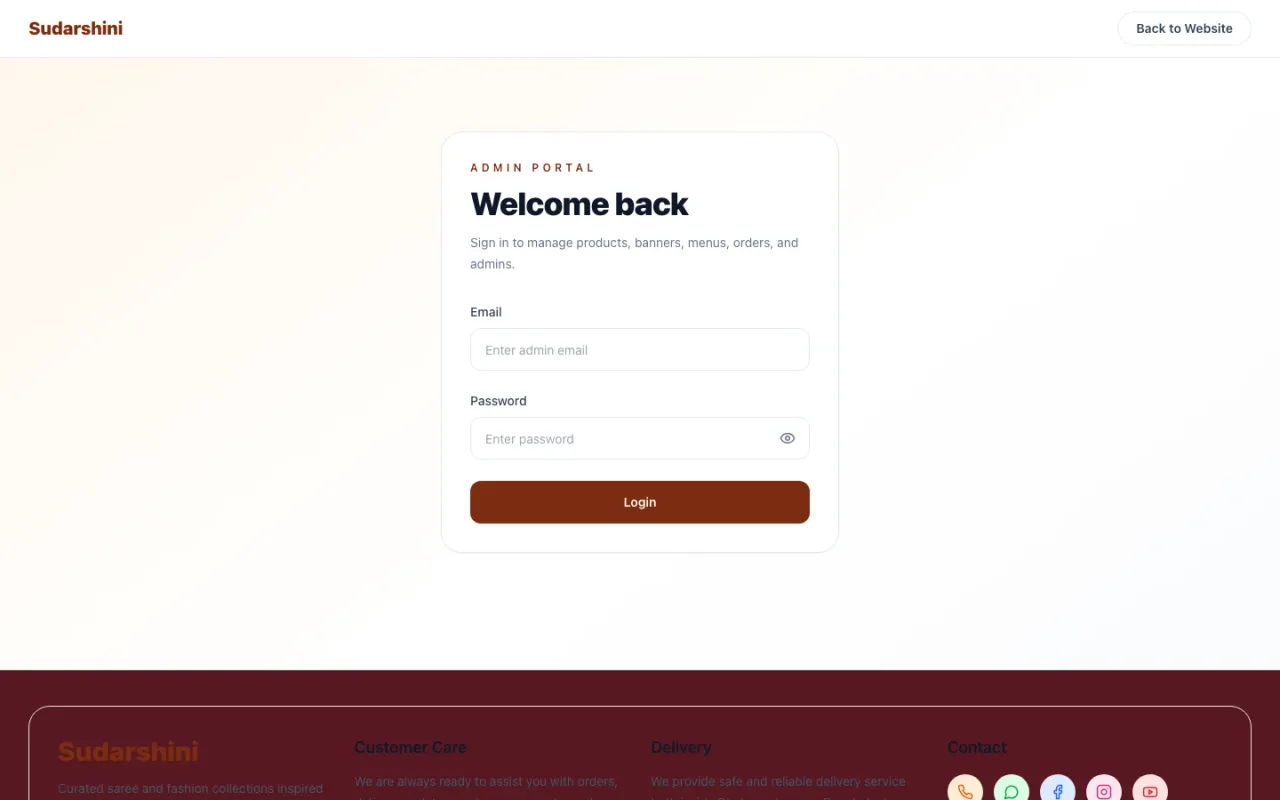 The Sudarshini store's admin sign-in page: “Welcome back”, “Sign in to manage products, banners, menus, orders, and admins.”, the email and password fields and the Login button